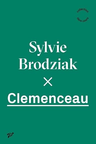 Beispielbild fr Clemenceau zum Verkauf von RECYCLIVRE