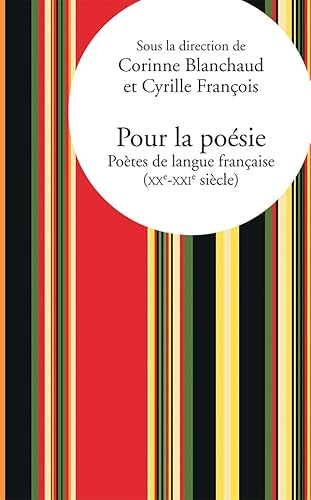 Beispielbild fr Pour la poesie Poetes de langue francaise XXe XXIe siecle zum Verkauf von Librairie La Canopee. Inc.