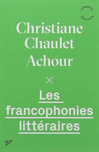 Stock image for Les francophonies litteraires for sale by Librairie La Canopee. Inc.