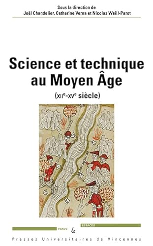 Stock image for Science et technique au moyen ge (XIIe-XVe sicle) for sale by LiLi - La Libert des Livres