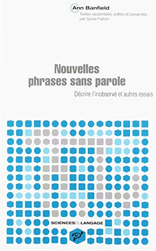 Imagen de archivo de Nouvelles phrases sans parole [Broch] Banfield Ann a la venta por BIBLIO-NET