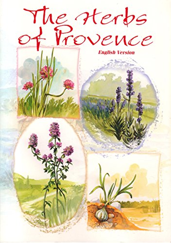 Beispielbild fr The Herbs of Provence, English Version zum Verkauf von WorldofBooks