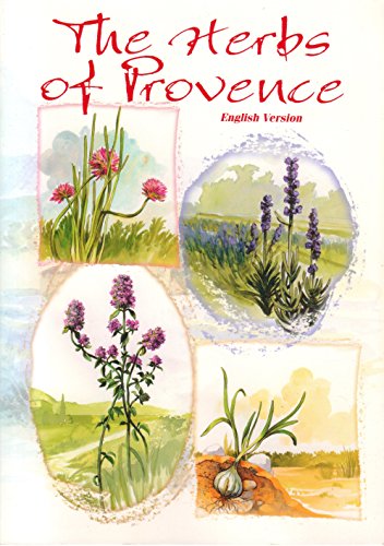 Stock image for The Herbs of Provence, English Version for sale by WorldofBooks