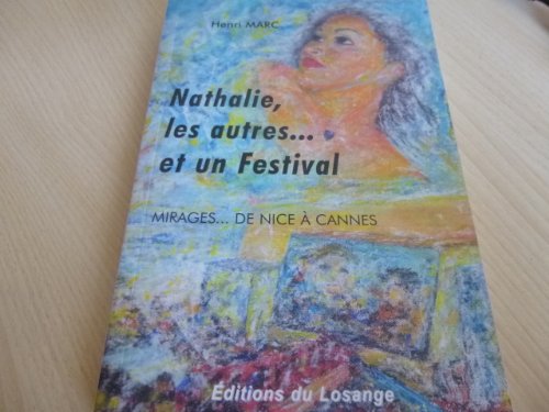 Beispielbild fr natahalie, les autres. et un festival ; mirage de nice  canne zum Verkauf von medimops