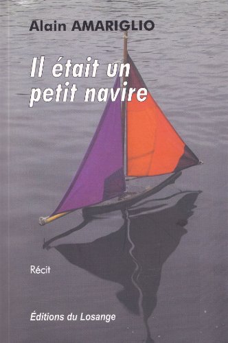 Beispielbild fr Il tait Un Petit Navire : Rcit zum Verkauf von RECYCLIVRE