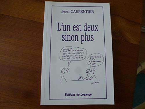 Beispielbild fr L'un Est Deux, Sinon Plus : Pomes Et Oraisons zum Verkauf von RECYCLIVRE