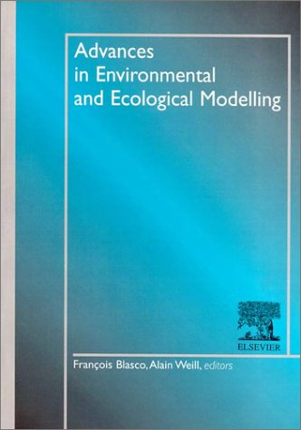 Beispielbild fr Advances in Environmental and Ecological Modelling zum Verkauf von Ammareal