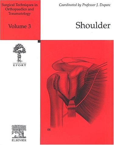 9782842994167: Shoulder: v. 3 (Surgical Techniques in Orthopaedics and Traumatology)