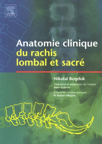 Imagen de archivo de Anatomie clinique du rachis lombal et sacr a la venta por Ammareal