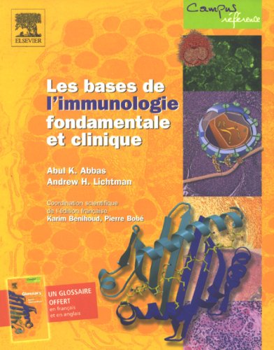 Beispielbild fr Les bases de l'immunologie fondamentale et clinique : Avec un glossaire zum Verkauf von Ammareal