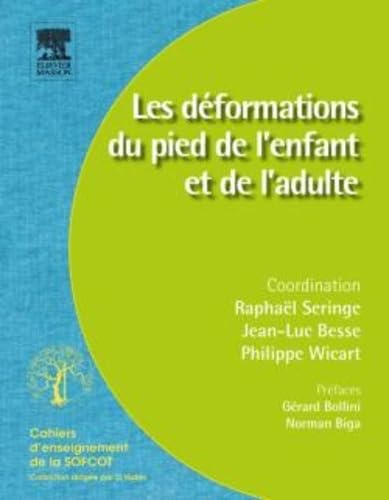 9782842999124: Les dformations du pied de l enfant et de l adulte