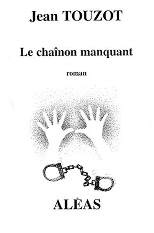 Stock image for Le chainon manquant for sale by medimops