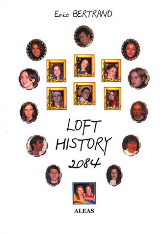 Stock image for Loft History 2084 for sale by Ammareal