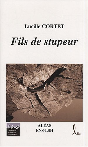Stock image for Fils de stupeur for sale by Raritan River Books