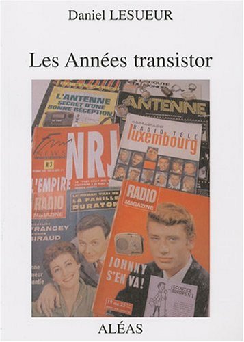 Imagen de archivo de Les Annes transistor [Broch] Lesueur, Daniel a la venta por BIBLIO-NET