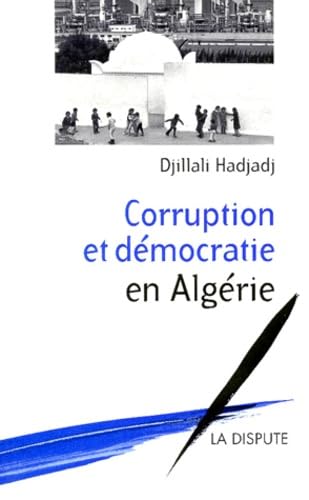 CORRUPTION ET DEMOCRATIE EN ALGERIE