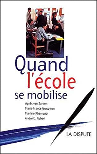 Stock image for Quand l'cole se mobilise for sale by A TOUT LIVRE