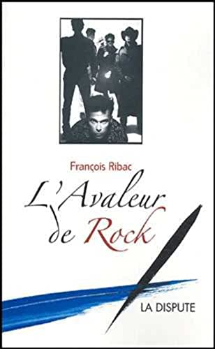 9782843031021: L'avaleur de rock