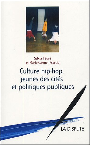 Stock image for Culture hip-hop, jeunes des cits et politiques publiques for sale by Ammareal