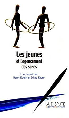 9782843031458: Les jeunes et l'agencement des sexes