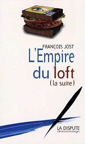 Beispielbild fr L'empire du loft (la suite) zum Verkauf von medimops