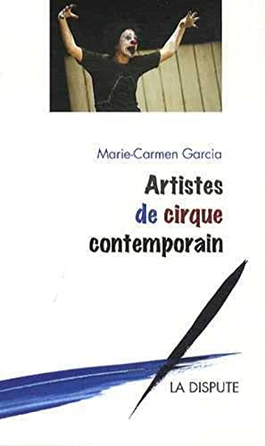 Stock image for Artistes de cirque contemporain for sale by medimops