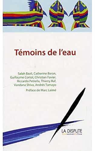 Stock image for Tmoins de l'eau for sale by Chapitre.com : livres et presse ancienne