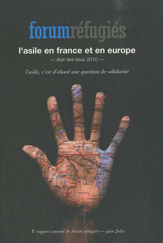Stock image for L'asile en France et en Europe: Etat des lieux 2010 for sale by Ammareal