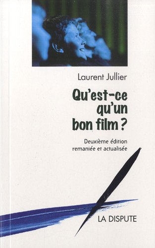 Beispielbild fr Qu'est-ce qu'un bon film ? zum Verkauf von medimops