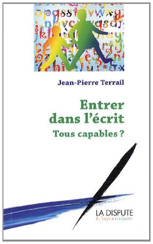 Stock image for Entrer Dans L'crit : Tous Capables ? for sale by RECYCLIVRE