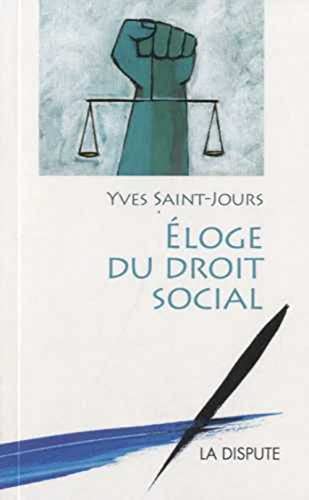 Stock image for Eloge du droit social for sale by Ammareal