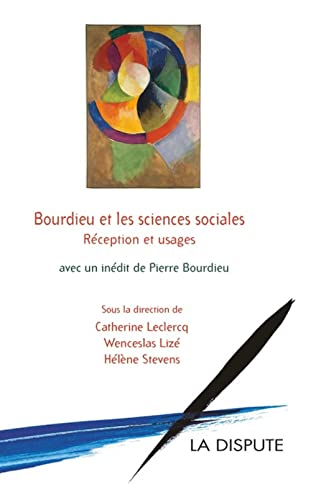 Beispielbild fr Bourdieu Et Les Sciences Sociales : Rception Et Usages zum Verkauf von RECYCLIVRE