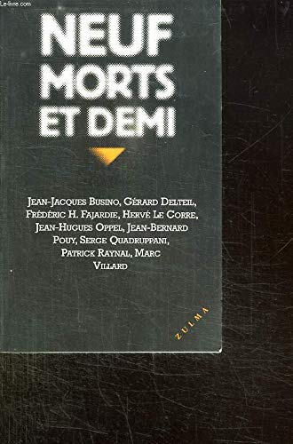 Stock image for Neuf morts et demi for sale by Bookmans