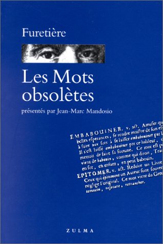Beispielbild fr Les mots obsoltes. zum Verkauf von AUSONE