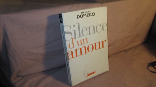Beispielbild fr Silence d'un amour zum Verkauf von Ammareal
