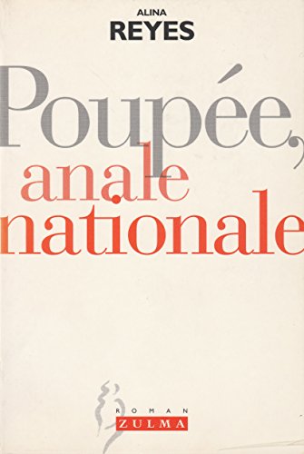 POUPEE ANALE NATIONALE (9782843040382) by REYES ALINA