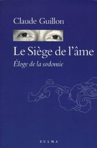 9782843040603: LE SIGE DE L'ME. LOGE DE LA SODOMIE