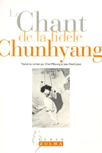 9782843040696: Le chant de la fidle Chunhyang