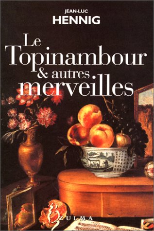 9782843041099: LE TOPINAMBOUR & AUTRES MERVEILLES