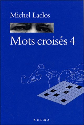 Beispielbild fr Mots Croiss. Vol. 4 zum Verkauf von RECYCLIVRE