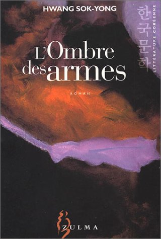 Stock image for L'Ombre des armes for sale by Ammareal