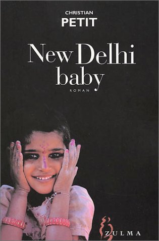 Imagen de archivo de New Delhi Baby a la venta por Ammareal