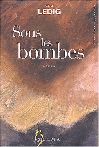 Beispielbild fr Sous les bombes zum Verkauf von Ammareal