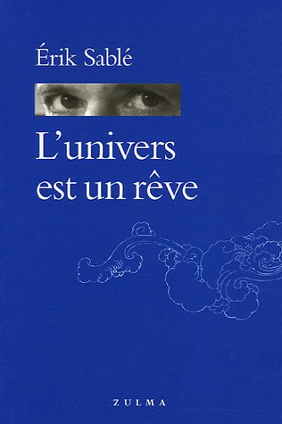 Beispielbild fr L'univers Est Un Rve zum Verkauf von RECYCLIVRE