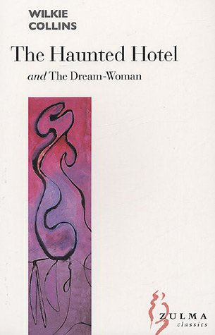 Beispielbild fr Haunted Hotel & The Dream-Woman. zum Verkauf von Powell's Bookstores Chicago, ABAA
