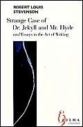 Stock image for Strange Case of Dr. Jekyll & Mr. Hyde & Essays in the Art of Writing. for sale by Powell's Bookstores Chicago, ABAA