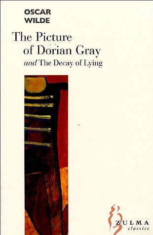 Stock image for The Picture of Dorian Gray and the Decay of Lying for sale by Ammareal