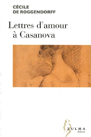 Stock image for Lettres d'amour  Casanova. for sale by AUSONE