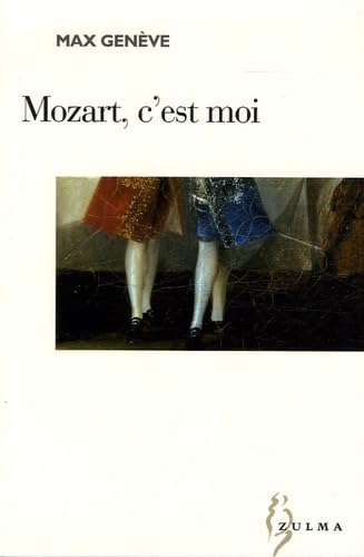 Beispielbild fr MOZART, C EST MOI [Paperback] Gen ve, Max zum Verkauf von LIVREAUTRESORSAS