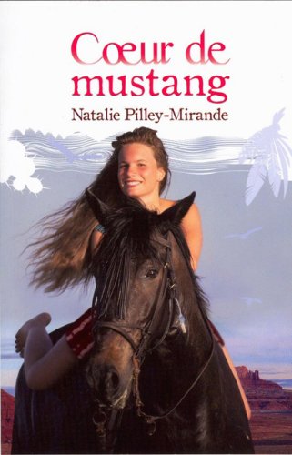 Beispielbild fr Coeur De Mustang zum Verkauf von RECYCLIVRE